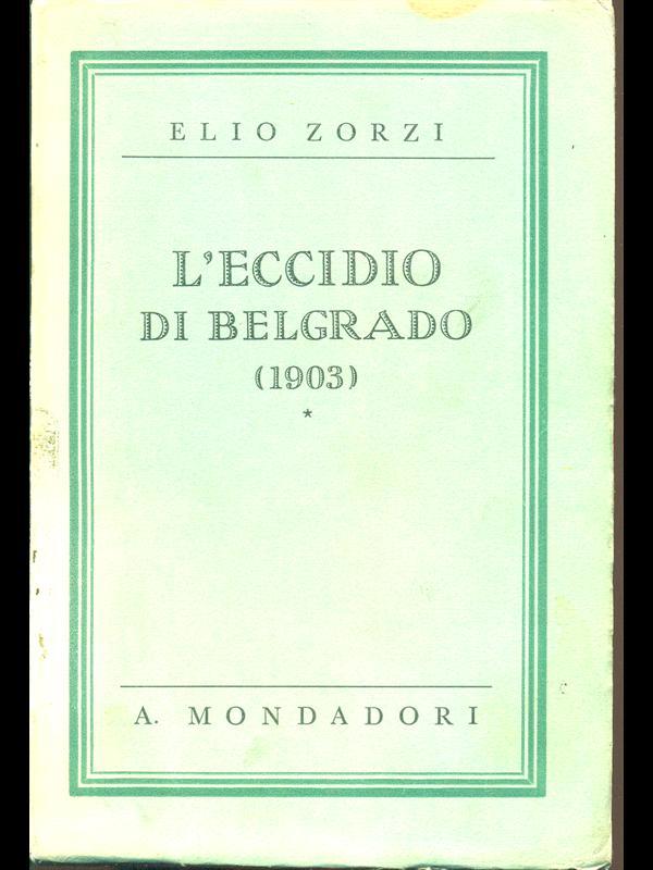 L' eccidio di Belgrado 1903