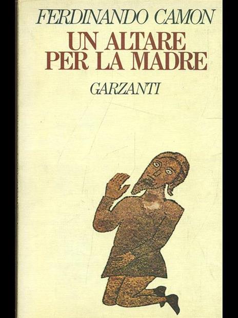 altare per la madre - Ferdinando Camon - copertina