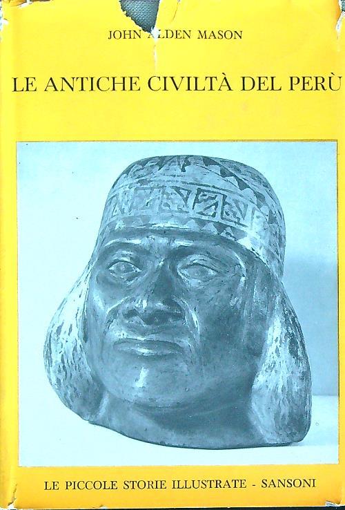Le antiche civiltà del Perù