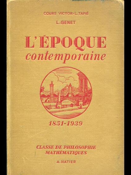 Histoire. L' epoque contemporaine 1851-1939 - copertina