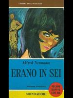 Erano in sei