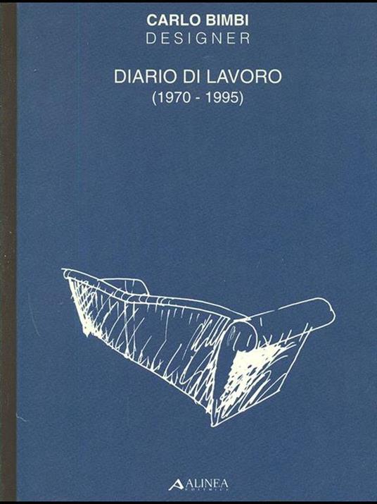 diario di lavoro 1970-1995 - Carlo Bimbi - copertina