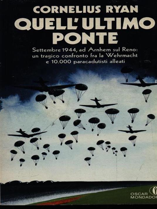 Quell'ultimo ponte - Cornelius Ryan - copertina
