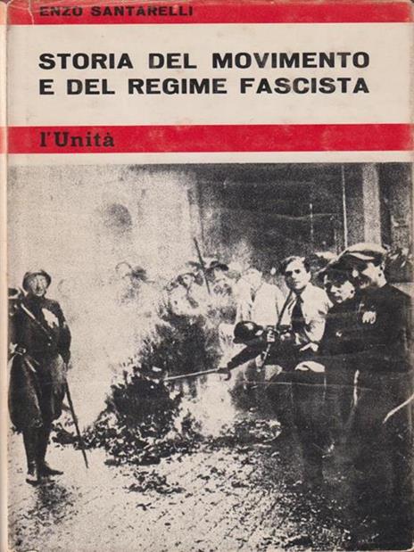 Storia del movimento e del regime fascista vol. 1 - Enzo Santarelli - copertina