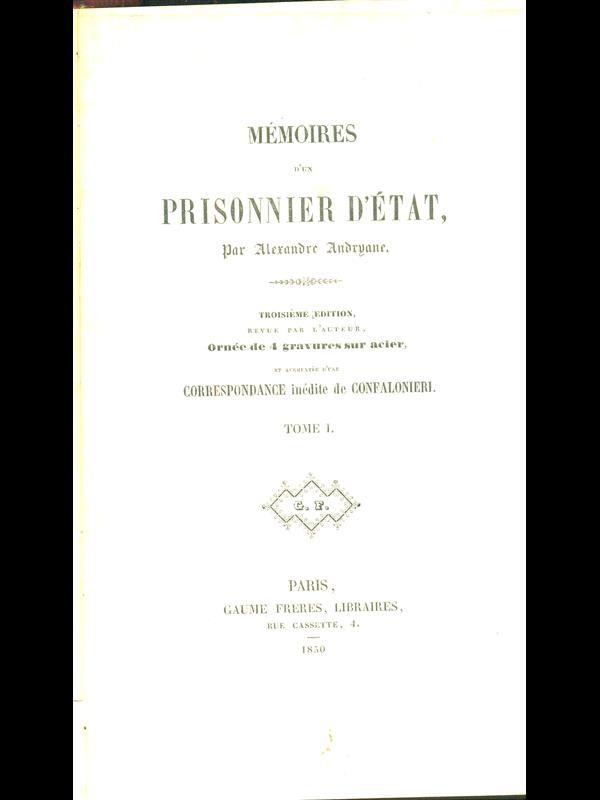 Mémoires d'un prisonnier d'état I