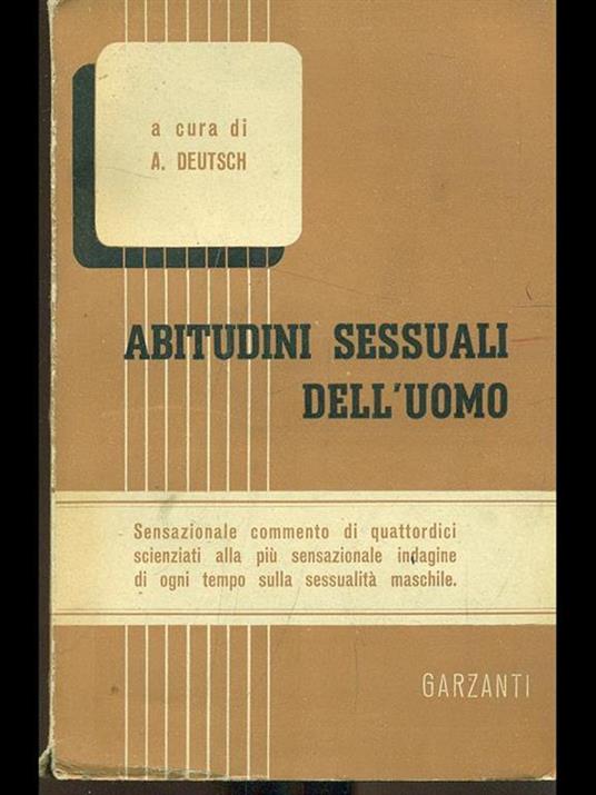 Abitudini sessuali dell'uomo - Albert Deutsch - copertina