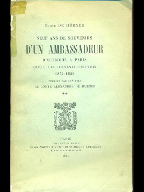 Neuf ans de souvenirs d'un ambassadeurd'Autriche a Paris II - 2