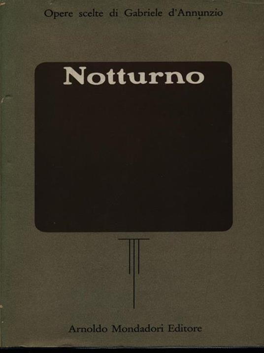Notturno - Gabriele D'Annunzio - 2