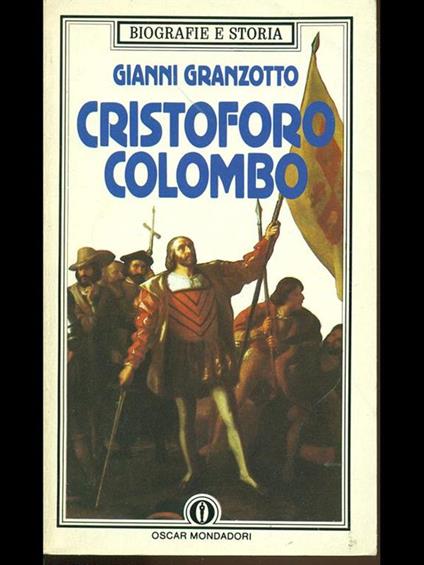 Cristoforo Colombo - Gianni Granzotto - copertina