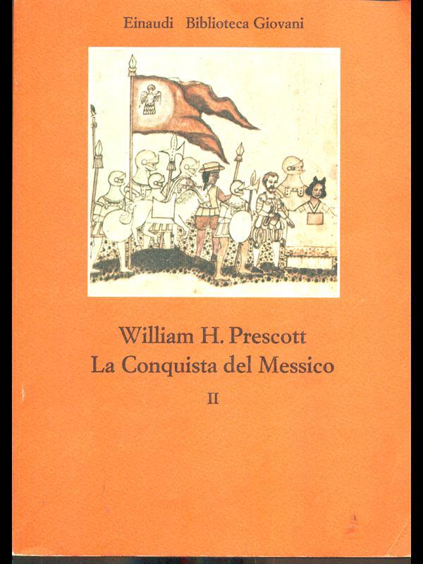 La Conquista del Messico II