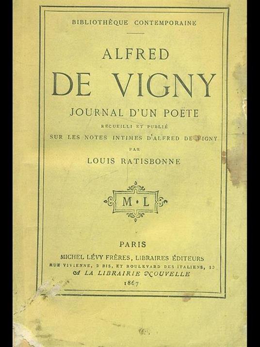 Alfred De Vigny. Journal d''un poete - Louis Ratisbonne - copertina