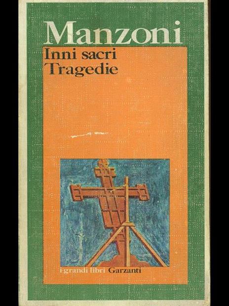 Inni sacri-Tragedie - Alessandro Manzoni - 4