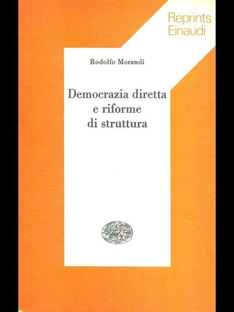 Democrazia diretta e riforme di struttura - Rodolfo Morandi - copertina