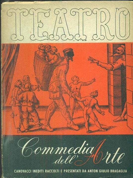 Commedia dell'arte - Anton Giulio Bragaglia - copertina