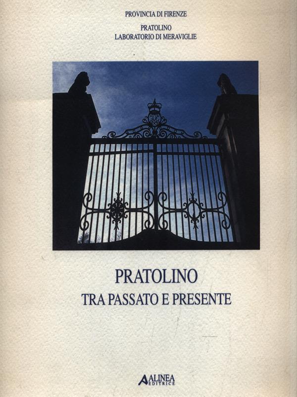 Pratolino tra passato e presente