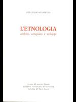 L' etnologia. ambito, conquiste e sviluppi