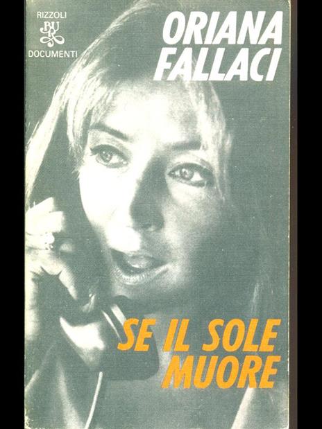 Se il sole muore - Oriana Fallaci - 2
