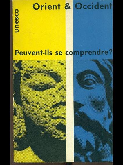 Orient & Occident Peuvent-ils se comprendre? - copertina