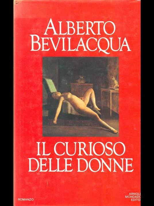 curioso delle donne - Alberto Bevilacqua - copertina