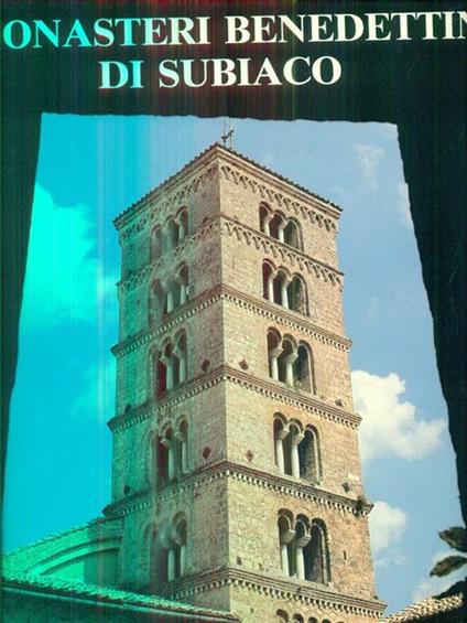 I monasteri benedettini di Subiaco - Claudio Giumelli - copertina