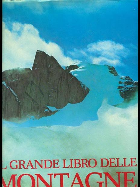 Il grande libro delle montagne - Aurelio Garobbio - copertina