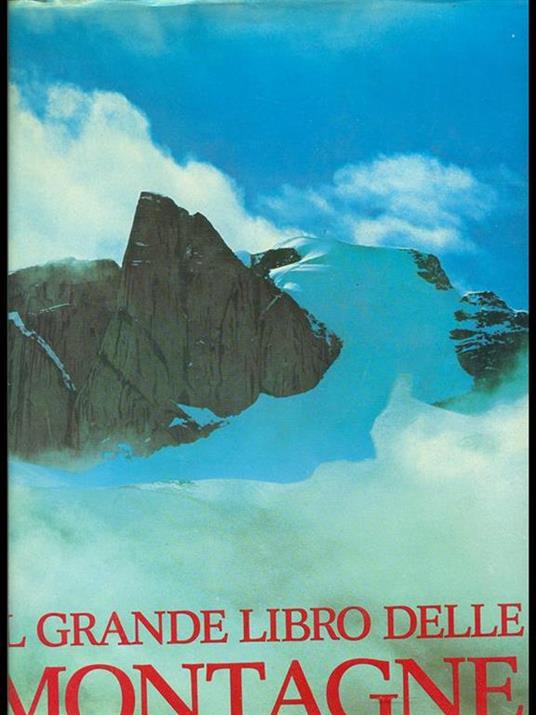 Il grande libro delle montagne - Aurelio Garobbio - 5