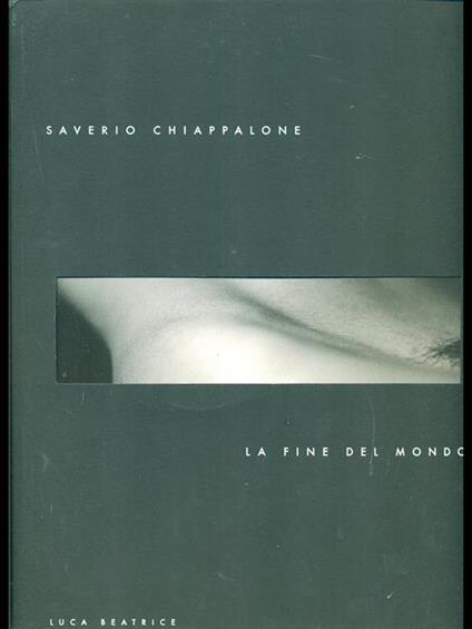 La fine del mondo - Saverio Chiappalone - copertina