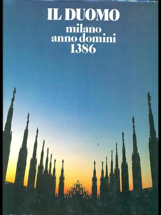 Il Duomo. Milano anno domini 1386 - copertina