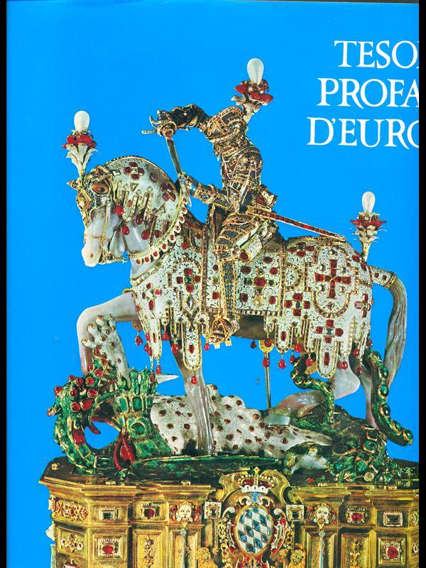 Tesori profani d'Europa