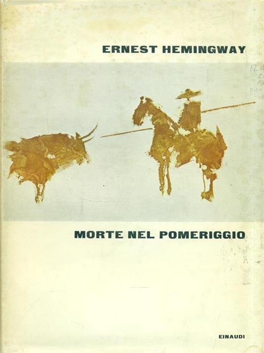 Morte nel pomeriggio - Ernest Hemingway - copertina