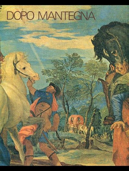Dopo Mantegna - copertina