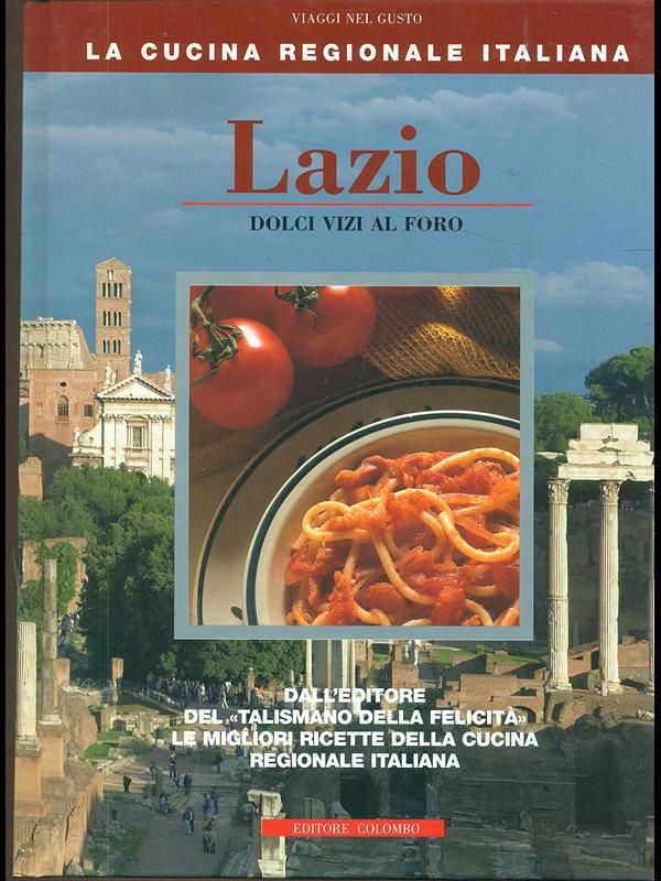 Lazio. Dolci vizi al foro