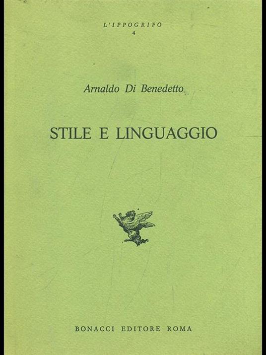 Stile e linguaggio - Arnaldo Di Benedetto - copertina