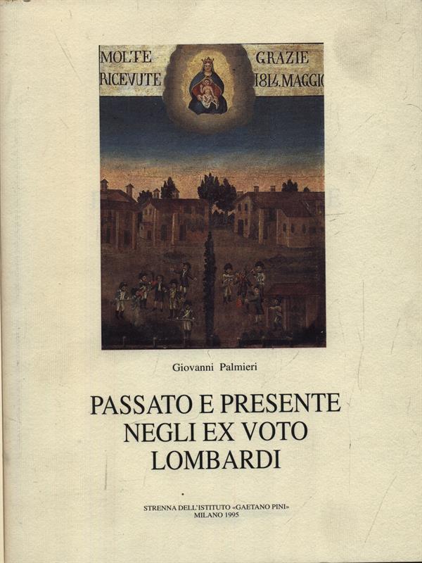 Passato e presente negli ex voto lombardi