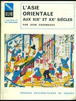 L' Asie orientale aux XIX et XX siecles