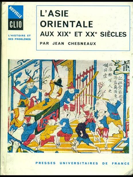 L' Asie orientale aux XIX et XX siecles - Jean Chesneaux - copertina