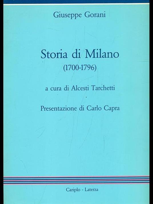 Storia di Milano 1700-1796 - Giuseppe Gorani - copertina