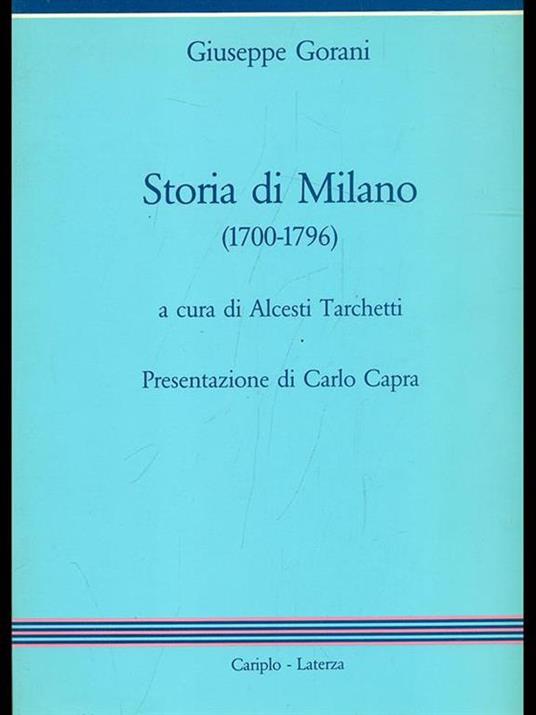 Storia di Milano 1700-1796 - Giuseppe Gorani - 7