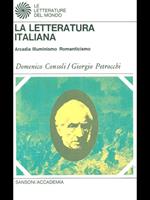 La letteratura italiana tomo III Arcadia Illuminismo Romanticismo