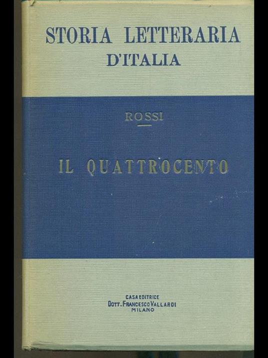Storia letteraria d'Italia: Il Quattrocento - Vittorio Rossi - copertina