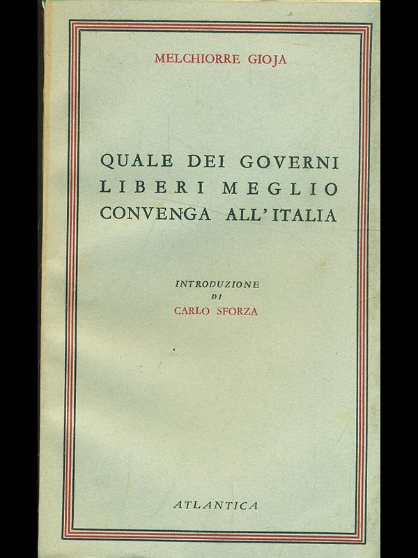 Quale dei governi liberi meglio convenga all'Italia