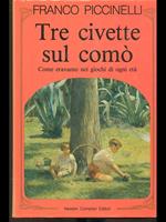 Tre civette sul comò