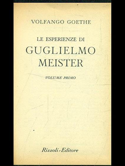 Le esperienze di Guglielmo Meister - Johann Wolfgang Goethe - copertina