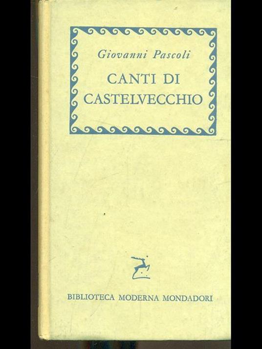 Canti di Castelvecchio - Giovanni Pascoli - copertina