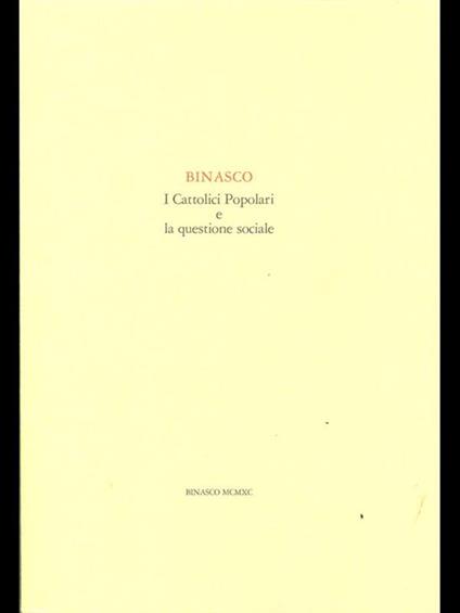 Binasco. I Cattolici Popolari e la questione sociale - copertina