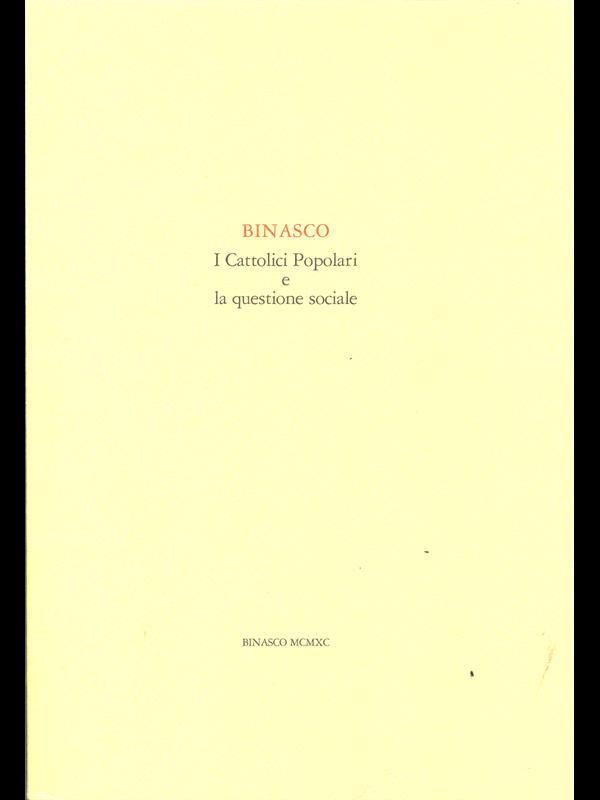 Binasco. I Cattolici Popolari e la questione sociale