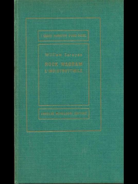 Rock Wagram l'indistruttibile - William Saroyan - copertina