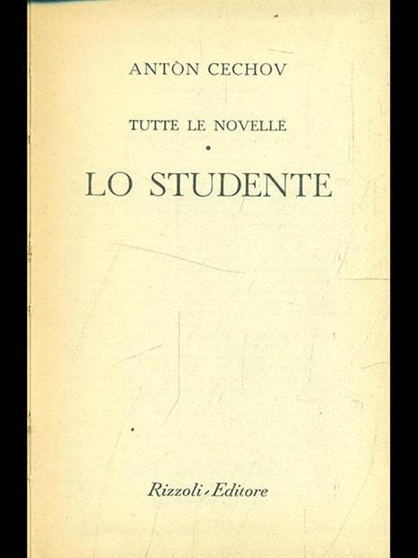 Tutte le novelle: Lo studente - Anton Cechov - 7