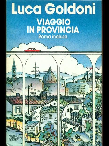 Viaggio in provincia - Luca Goldoni - copertina