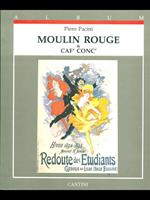 Moulin Rouge e Caf' Conc'